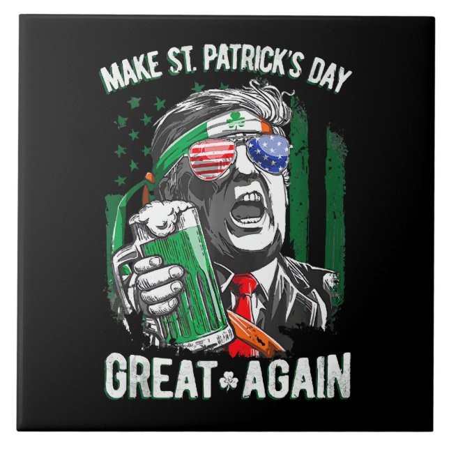 Make St Patrick's Day Great Again Funny Trump Tile (Front)