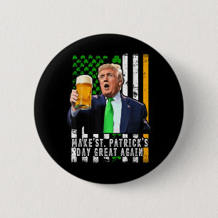 Make St Patricks Day Great Again Irish American 6 Cm Round Badge