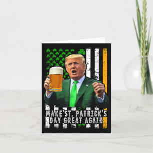 Make St Patricks Day Great Again Irish American Card