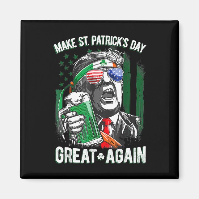 Make St Patricks Day Great Again Irish Leprechaun  Magnet (Front)