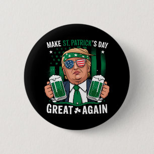 Make St Patrick's Day Great Again Irish Trump 6 Cm Round Badge