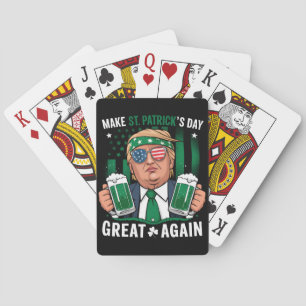 Make St Patrick's Day Great Again Irish Trump Playing Cards