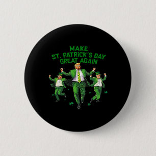 Make St Patrick's Day Great Again Lucky Trump Beer 6 Cm Round Badge