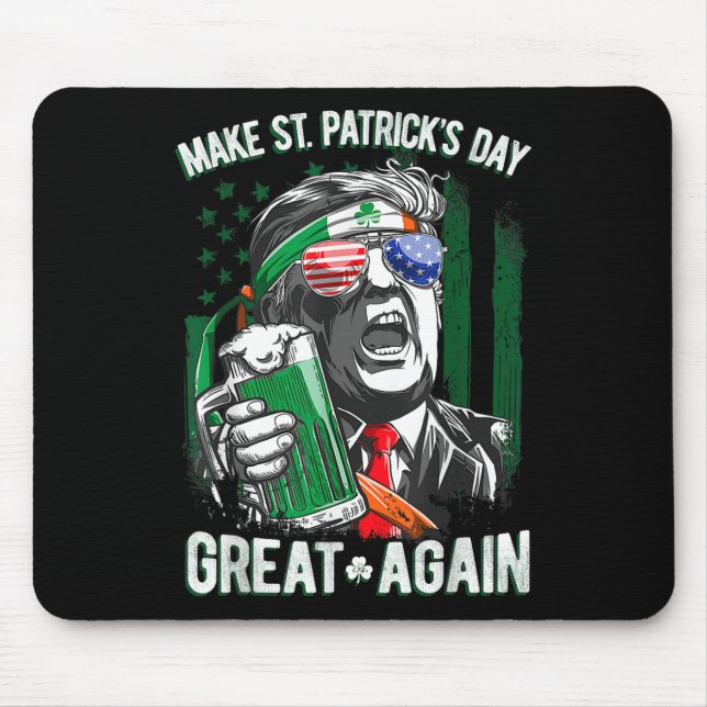 Make St Patrick's Day Great Again Lucky Trump Beer Mouse Pad (Front)
