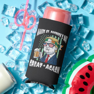 Make St Patricks Day Great Again Saint Paddys Seltzer Can Cooler