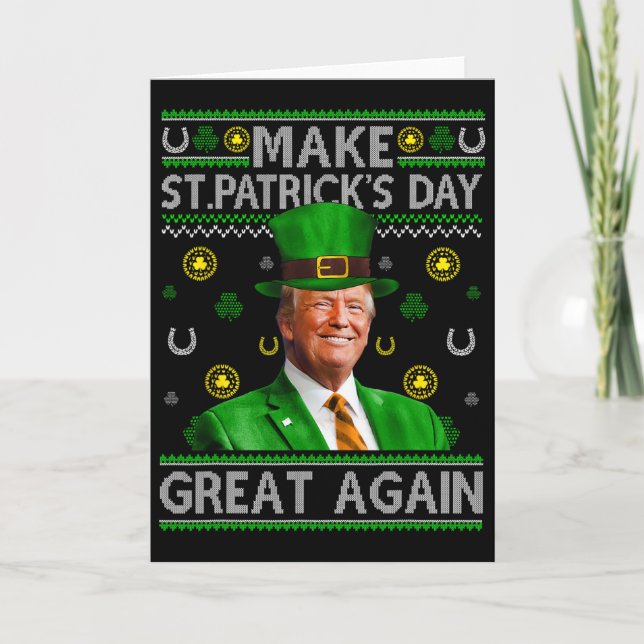 Make St Patrick's Day Great Again Shamrock Trump A Card (Front)