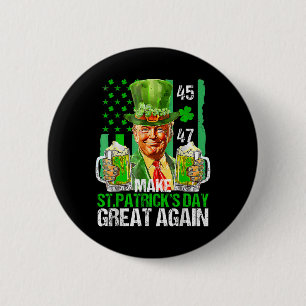 Make St Patricks Day Great Again Shamrock Trump Am 6 Cm Round Badge