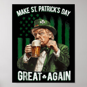 Make St Patricks Day Great Again Shamrock Trump Am Poster