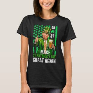 Make St Patricks Day Great Again Shamrock Trump Am T-Shirt