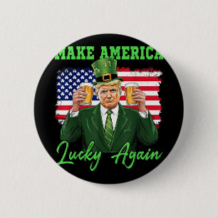 Make St Patricks Day Great Again Shamrock Trump Fl 6 Cm Round Badge