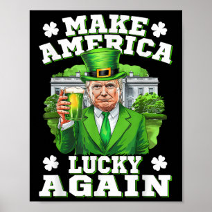 Make St Patricks Day Great Again Shamrock Trump Vi Poster