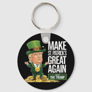 Make St Patricks Day Great Again Shirt Trump Men Key Ring
