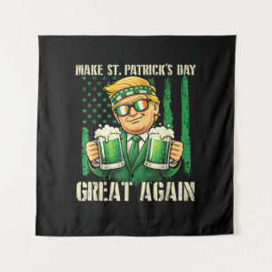 Make St. Patrick's Day Great Again Tapestry