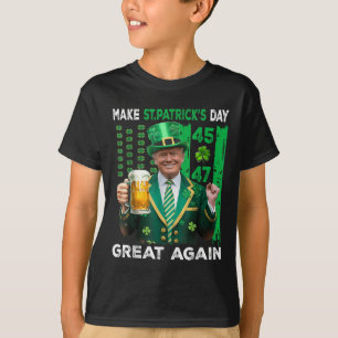 Make St Patricks Day Great Again Trump 45 47 Flag T-Shirt