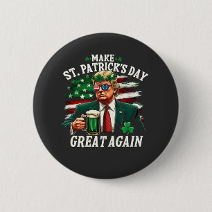 Make St. Patrick's Day Great Again Trump 6 Cm Round Badge