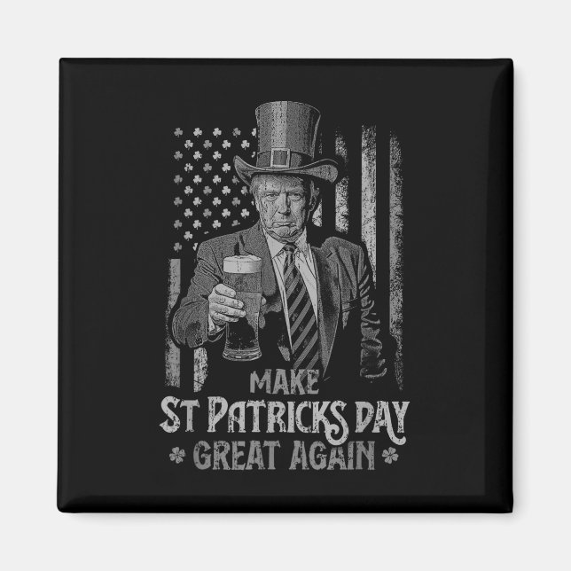 Make St Patricks Day Great Again Trump Shamrock _2 Magnet (Front)