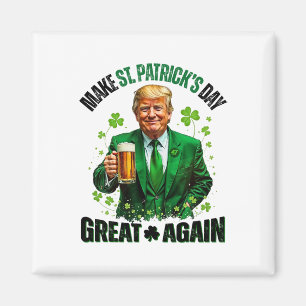 Make St Patricks Day Great Again Trump Shamrock Ir Magnet