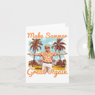 Make Summer Great Again Donald Trump Vacation Hawa Card
