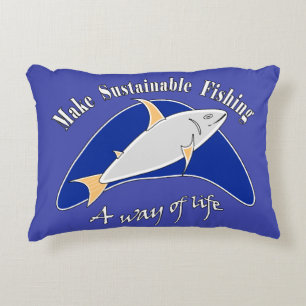 Make sustainable fishing a way of life decorative cushion