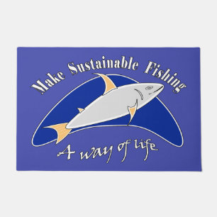 Make sustainable fishing a way of life  doormat