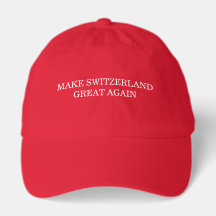 Make Switzerland Great Again