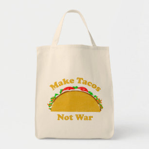 Make Tacos Not War Tote Bag