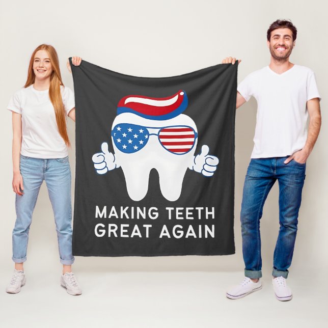 Make Teeth Great Again 4th of July Dental   Fleece Blanket (In Situ)