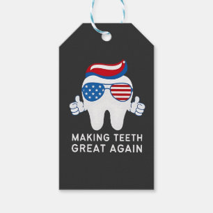 Make Teeth Great Again 4th of July Dental Gift Tags
