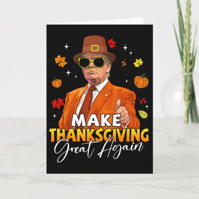 Make Thanksgiving Great Again Autumn Fall Leaves T Card (Front)