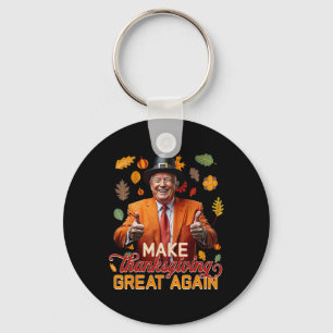 Make Thanksgiving Great Again Autumn Fall Leaves T Key Ring