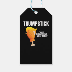 Make Thanksgiving Great Again Funny Donald Trumpst Gift Tags