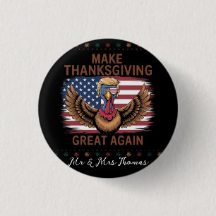 Make Thanksgiving Great Again Funny Trump Turkey 3 Cm Round Badge