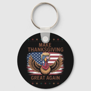 Make Thanksgiving Great Again Funny Trump Turkey Key Ring