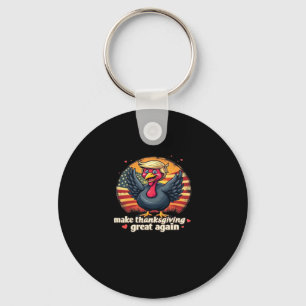 Make Thanksgiving Great Again Thanksgiving Classic Key Ring