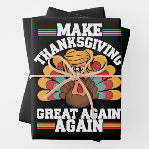 Make Thanksgiving Great Again Trump Turkey 2024 Wrapping Paper Sheet