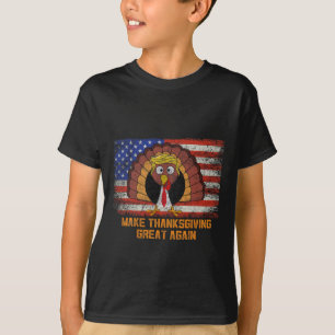 Make Thanksgiving Great Again Trump Turkey Funny T-Shirt