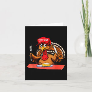Make Thanksgiving Great Again Trump Turkey Trump 2 Card