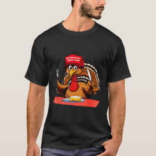 Make Thanksgiving Great Again Trump Turkey Trump 2 T-Shirt