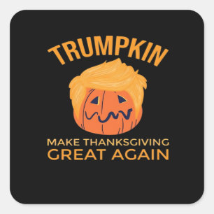 Make Thanksgiving Great Again Trumpkin Boxy Square Sticker