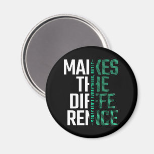 Make the Difference – Modern Motivational Quote Magnet