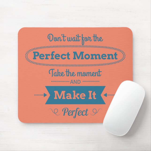 Make The Perfect Moment Mouse Pad (With Mouse)