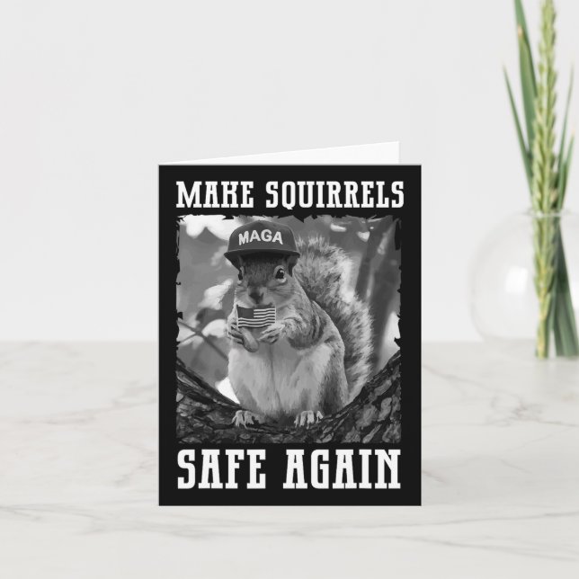 Make The Squirrels Safe Again Trump 2024 Save The  Card (Front)