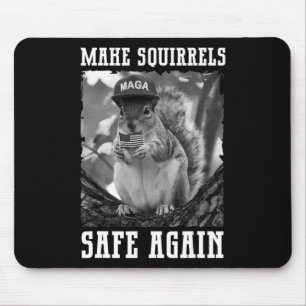 Make The Squirrels Safe Again Trump 2024 Save The Mouse Pad