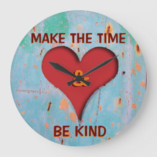 Make the Time & Be Kind Large Clock