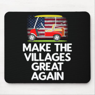 Make The Villages Great Again Mouse Pad