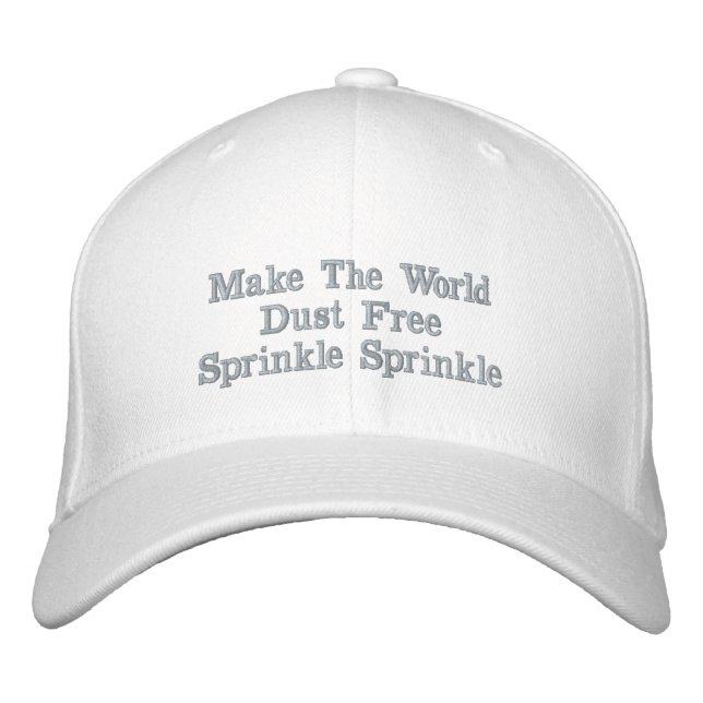 Make The World Dust Free Hat  (Front)