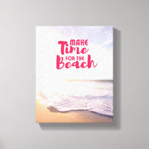 Make Time for the Beach Canvas Print