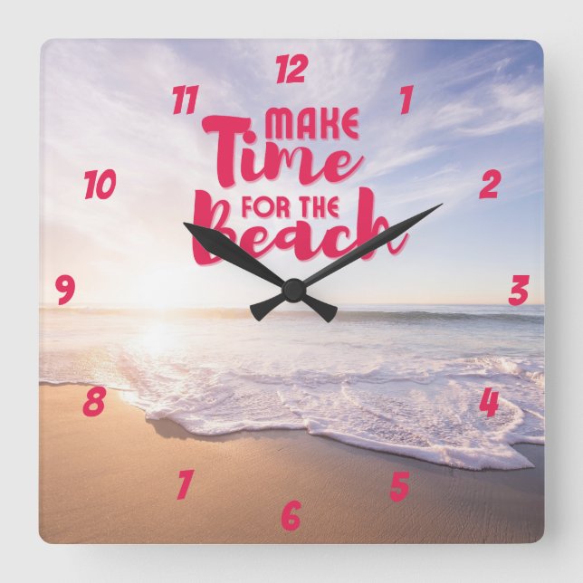 Make Time for the Beach Square Wall Clock (Front)