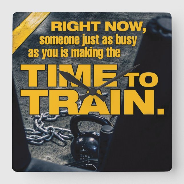 Make Time To Train - Workout Motivational Square Wall Clock (Front)