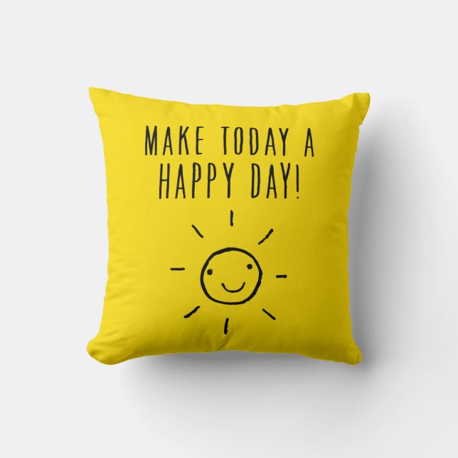 Make today a Happy Day Bright Yellow Cushion (Front)